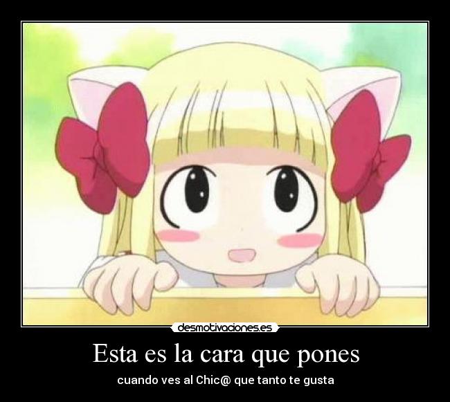 Esta es la cara que pones -