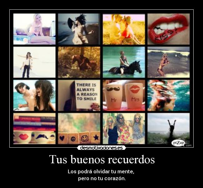Tus buenos recuerdos -