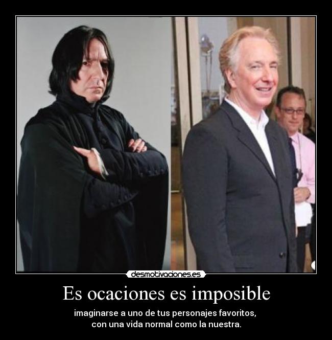 Es ocaciones es imposible - 