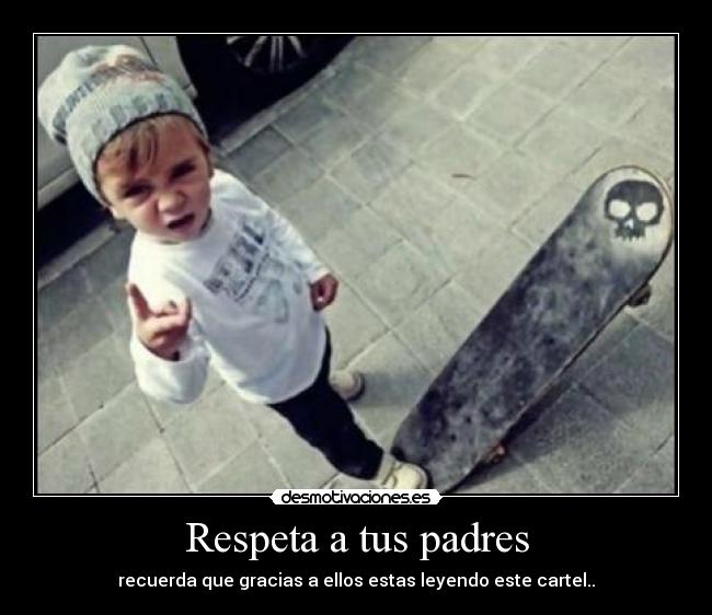 Respeta a tus padres - 