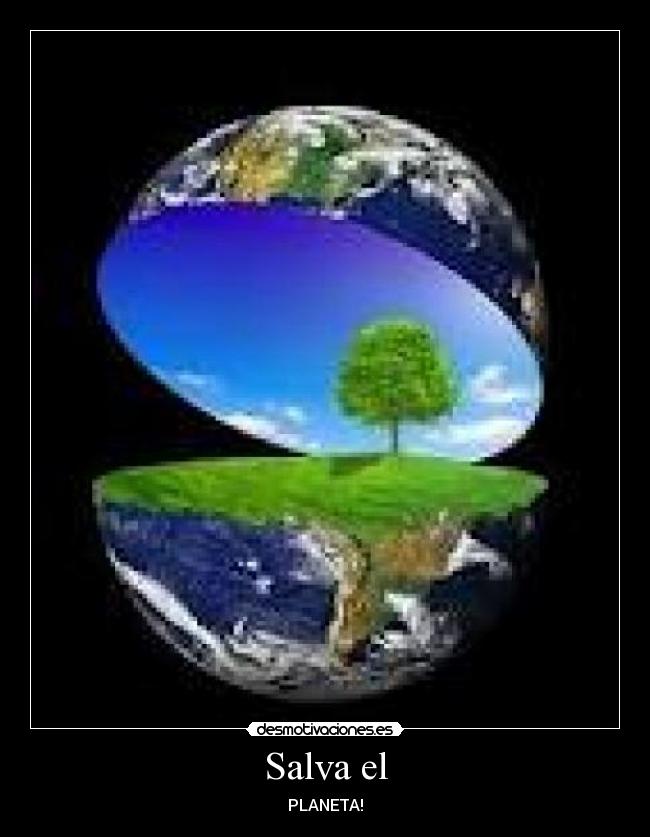 Salva el - PLANETA!
