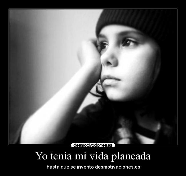 carteles vida asdsadsa desmotivaciones