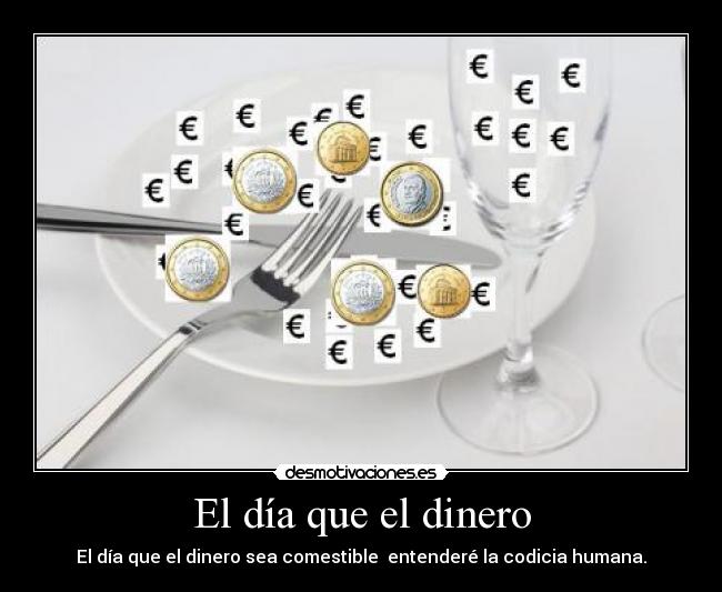 El día que el dinero -