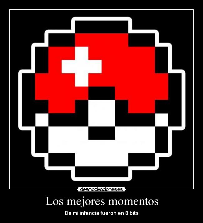 Los mejores momentos - De mi infancia fueron en 8 bits