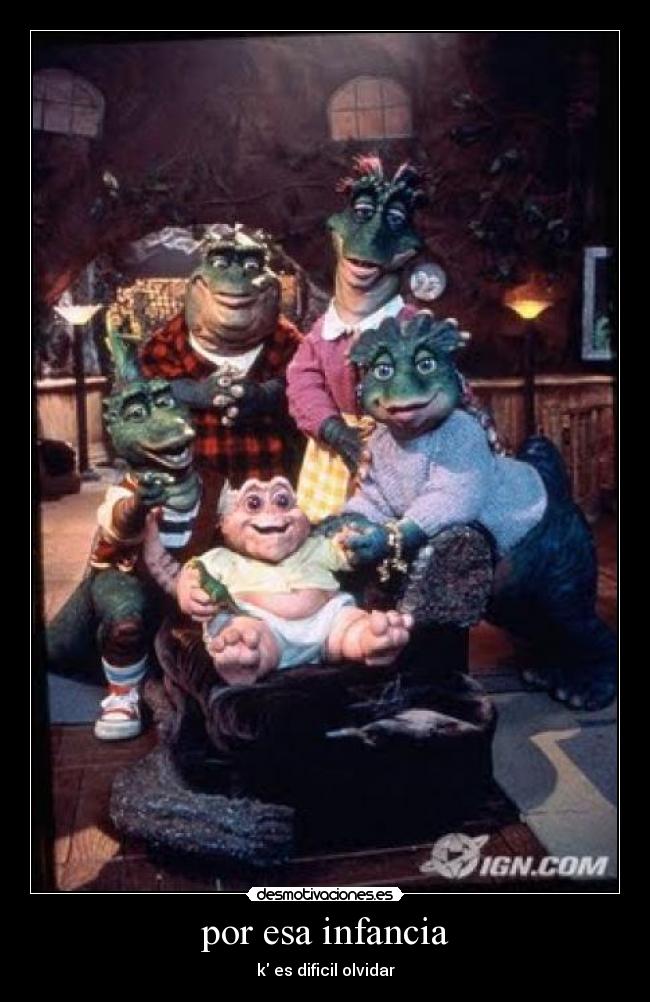 por esa infancia - k es dificil olvidar