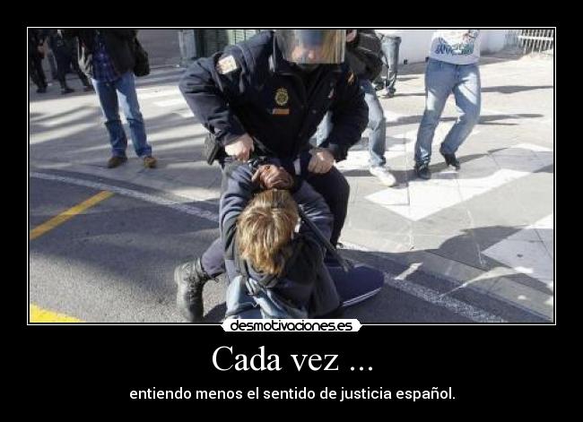 Cada vez ... - entiendo menos el sentido de justicia español.