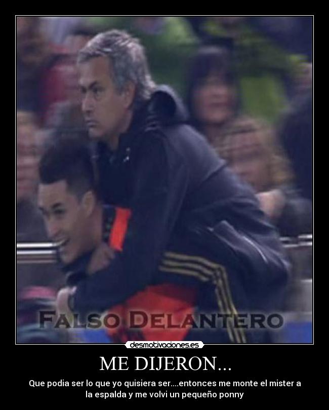 ME DIJERON... - 