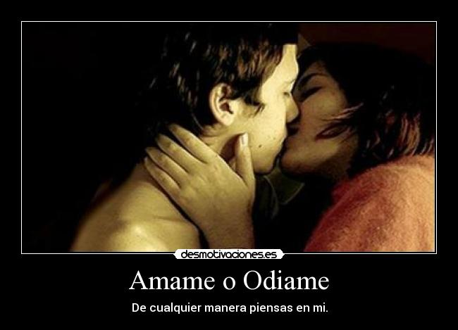 Amame o Odiame - 