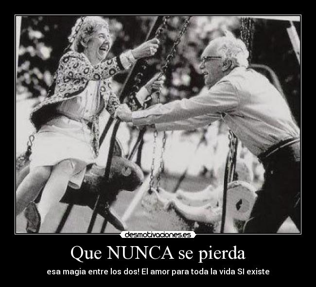 Que NUNCA se pierda -