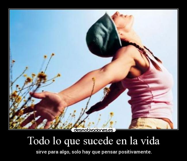 carteles vida pensar positivo desmotivaciones