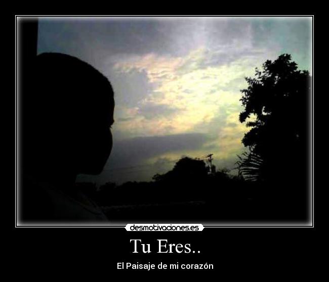 Tu Eres.. - 