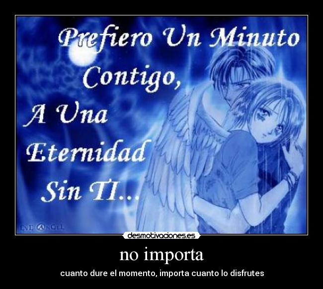 no importa -
