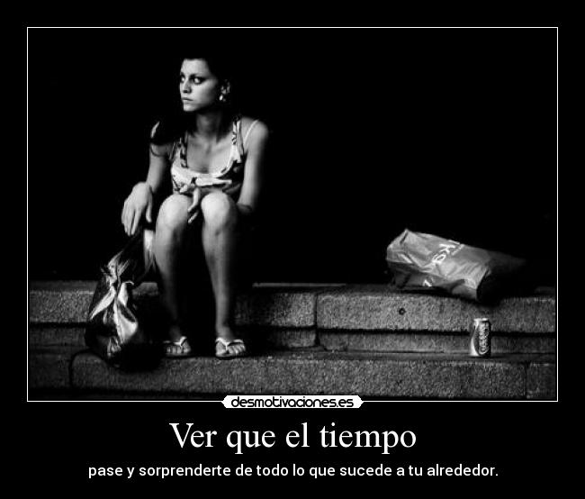 Ver que el tiempo - 