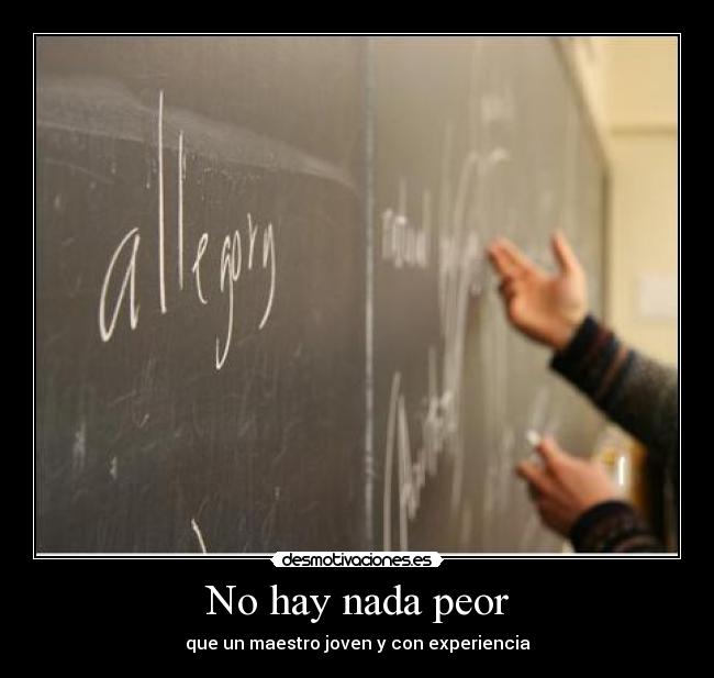 No hay nada peor - 