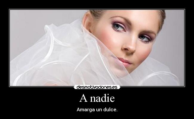 A nadie - 