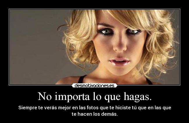 carteles ladybeautiful desmotivaciones