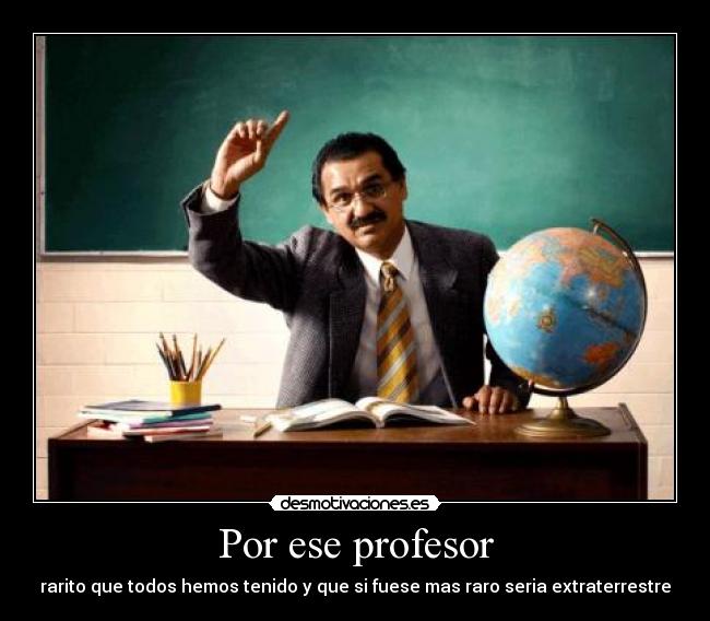 Por ese profesor - 