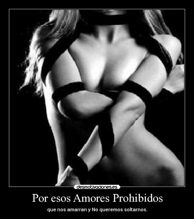 Por esos Amores Prohibidos -