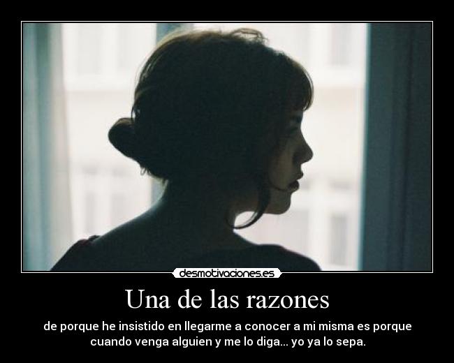 Una de las razones -