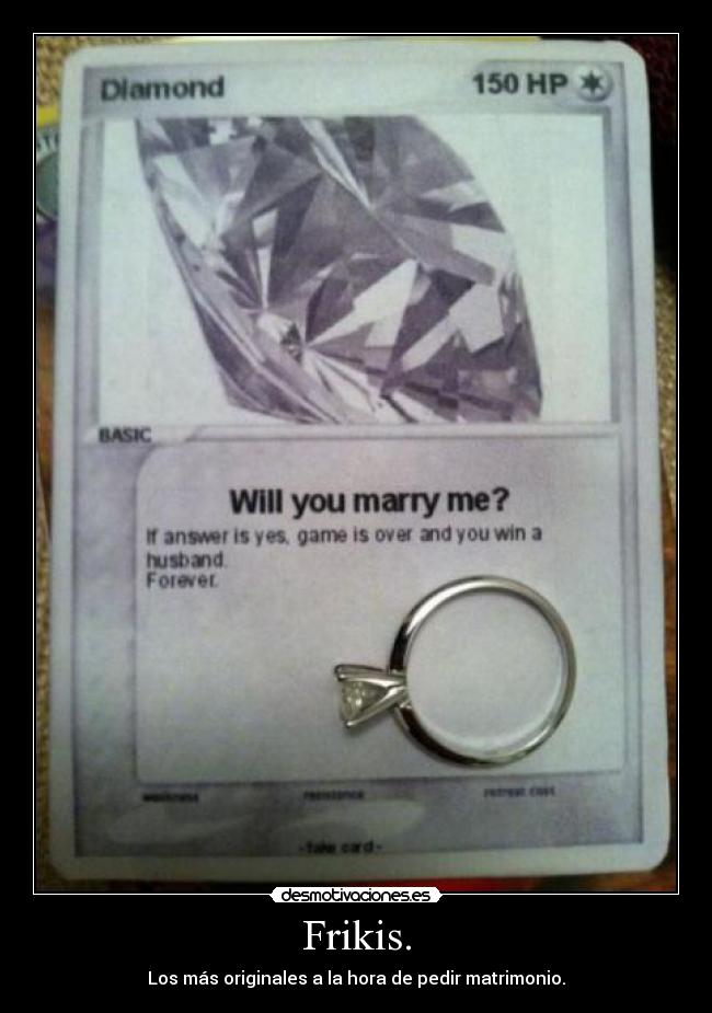 Frikis. - Los más originales a la hora de pedir matrimonio.