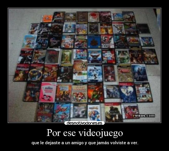 carteles por ese videojuego desmotivaciones