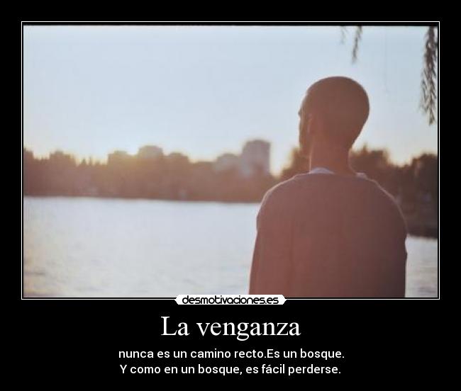 La venganza -