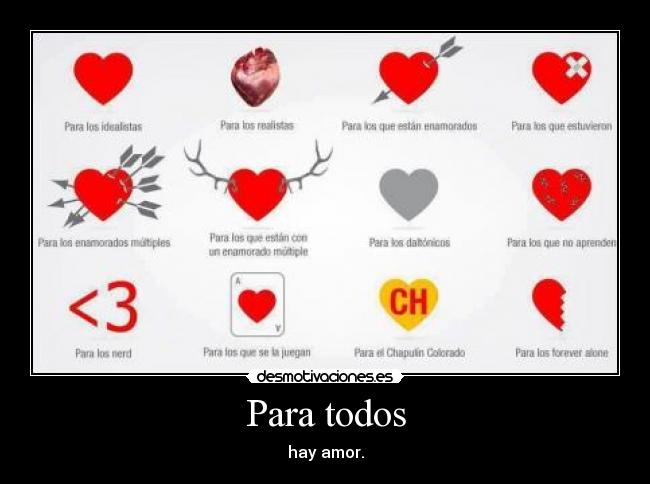 Para todos - hay amor.
