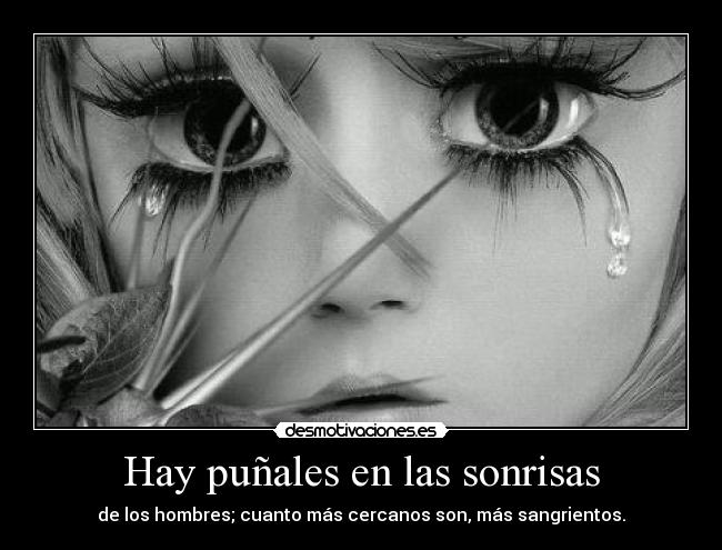 Hay puñales en las sonrisas - 