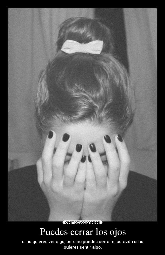 Puedes cerrar los ojos - 