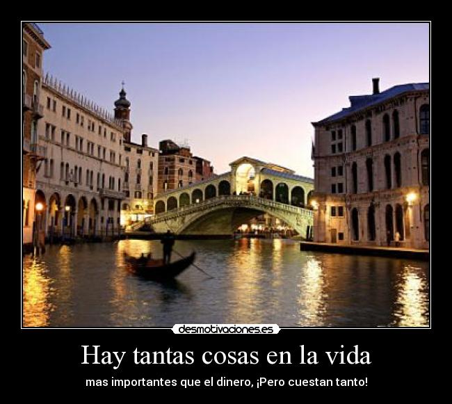 Hay tantas cosas en la vida - 