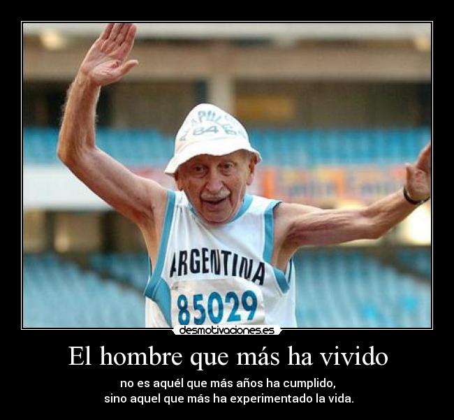 El hombre que más ha vivido - 
