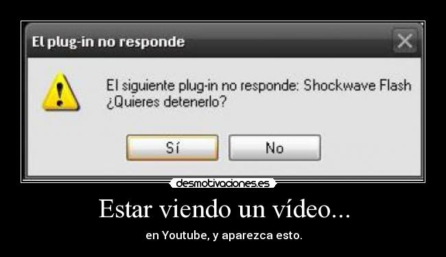 Estar viendo un vídeo... -