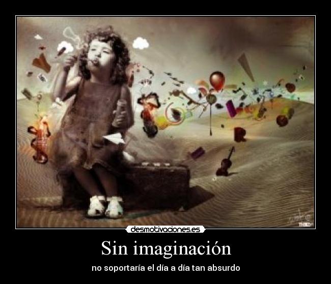 Sin imaginación -