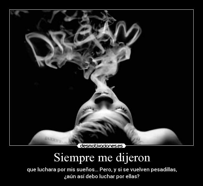 Siempre me dijeron -