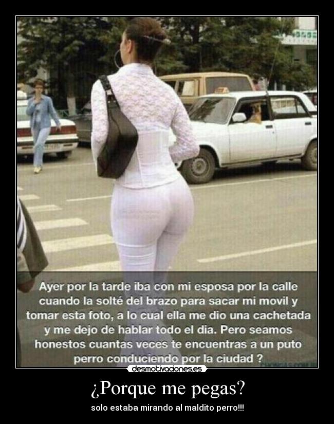 ¿Porque me pegas? -