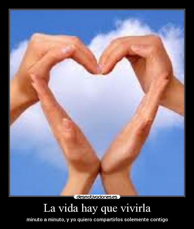 La vida hay que vivirla - 