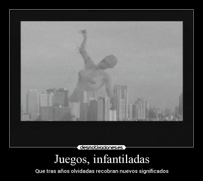 Juegos, infantiladas - 