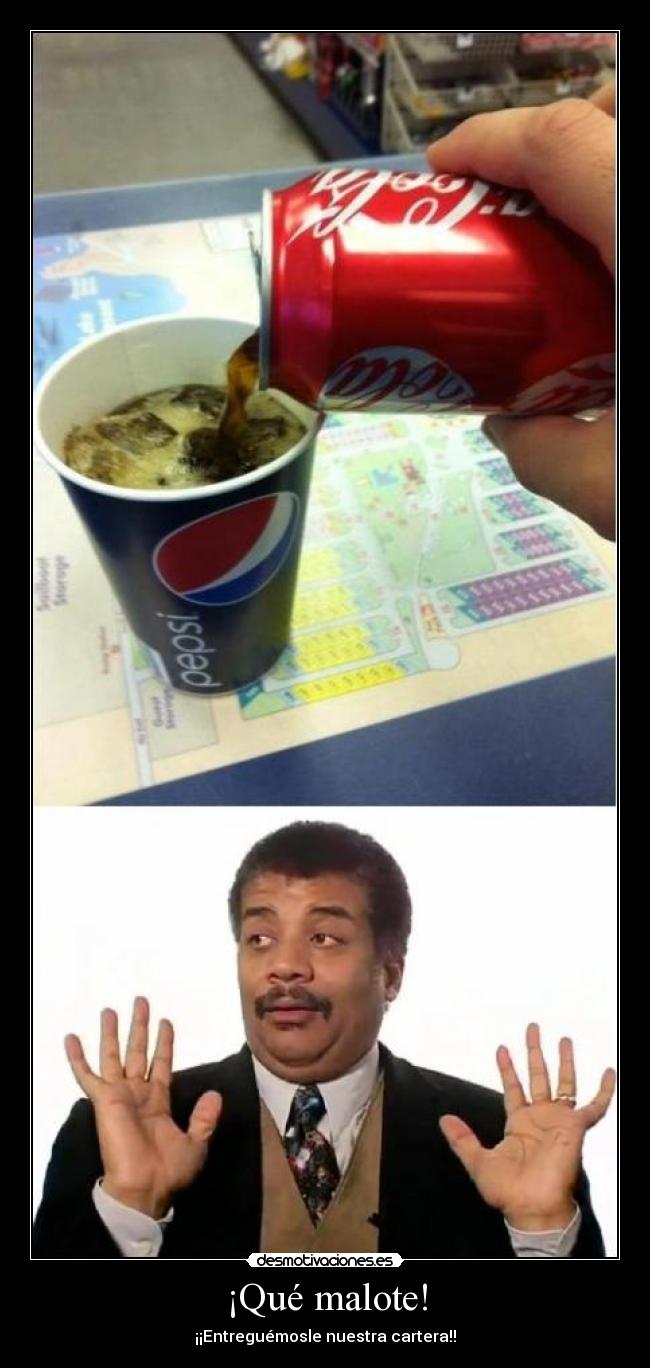 ¡Qué malote! - ¡¡Entreguémosle nuestra cartera!!