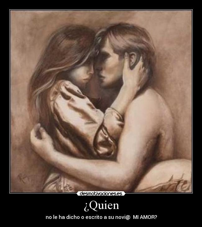 ¿Quien -
