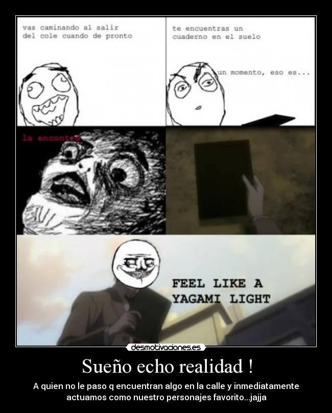 Sueño echo realidad ! - A quien no le paso q encuentran algo en la calle y inmediatamente
actuamos como nuestro personajes favorito...jajja