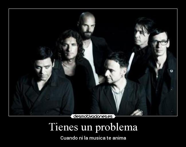 Tienes un problema - Cuando ni la musica te anima