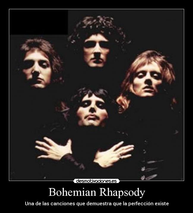 Bohemian Rhapsody - Una de las canciones que demuestra que la perfección existe