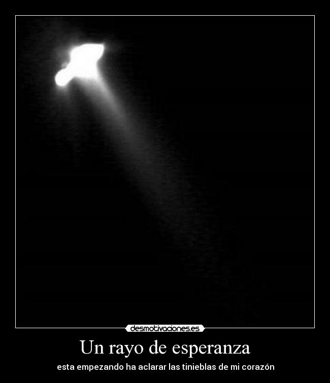 Un rayo de esperanza - 