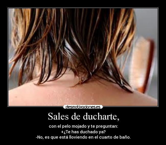 Sales de ducharte, -