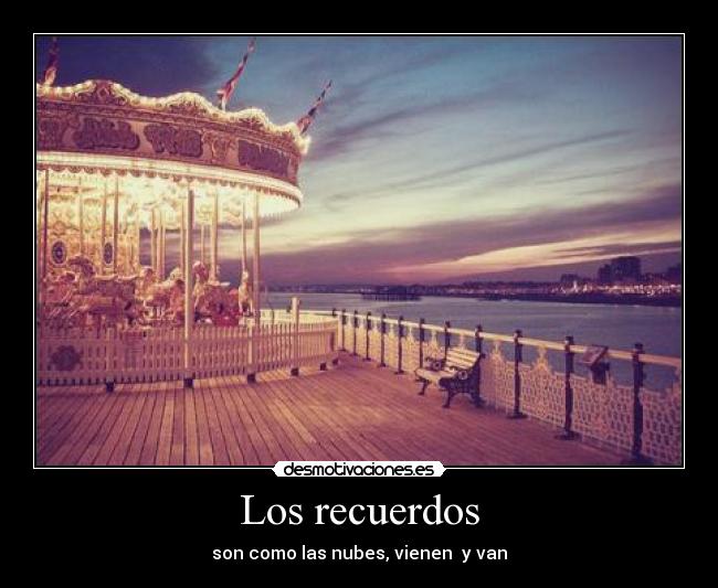 Los recuerdos -