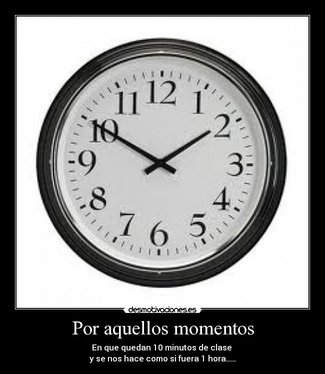Por aquellos momentos -