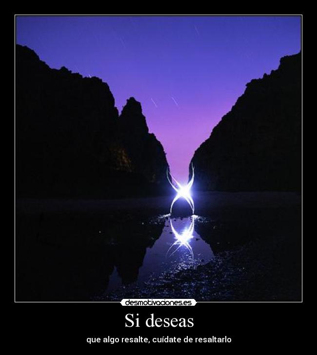 Si deseas -