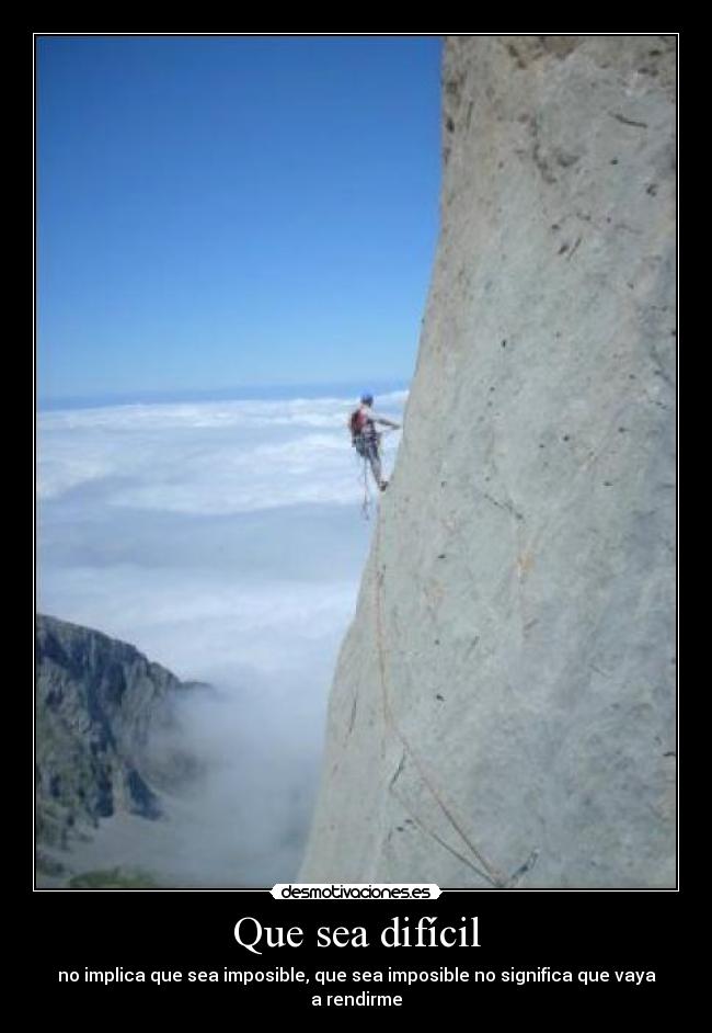 Que sea difícil - 