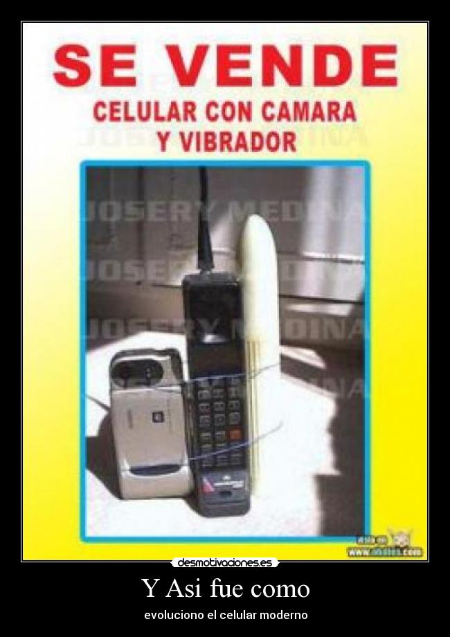 Y Asi fue como - evoluciono el celular moderno