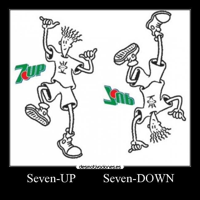 Seven-UP Seven-DOWN -